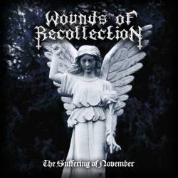Wounds Of Recollection : The Suffering of November